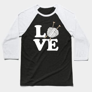 LOVE knitting and crochet Baseball T-Shirt